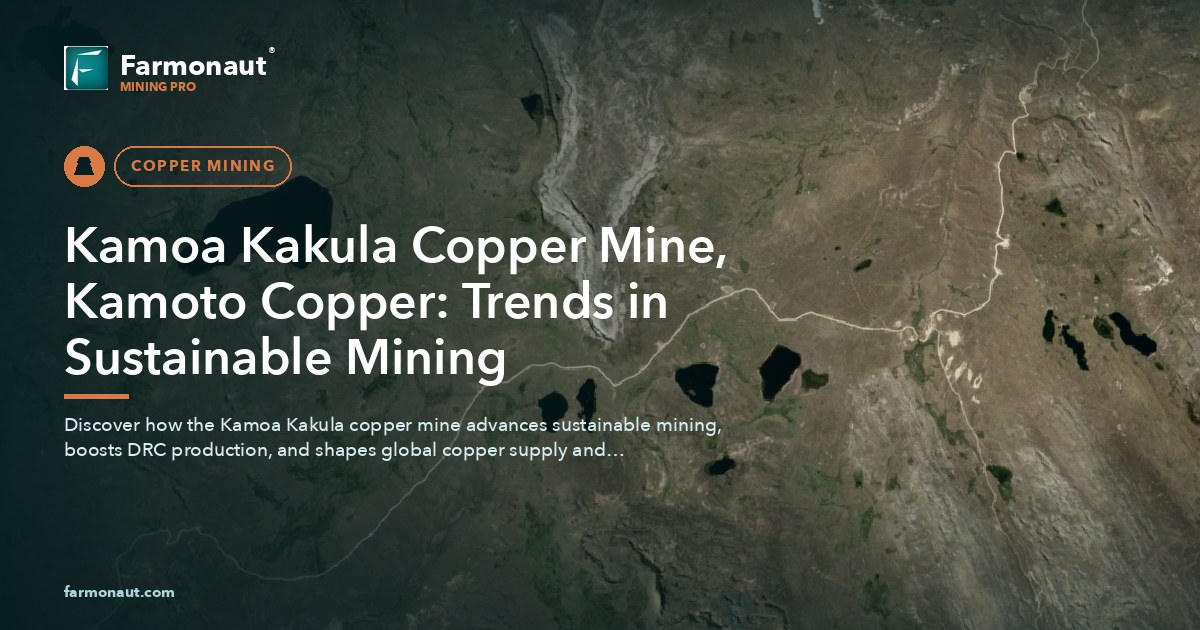 Kamoa Kakula Copper Mine, Kamoto Copper: Trends In Sustainable Mining