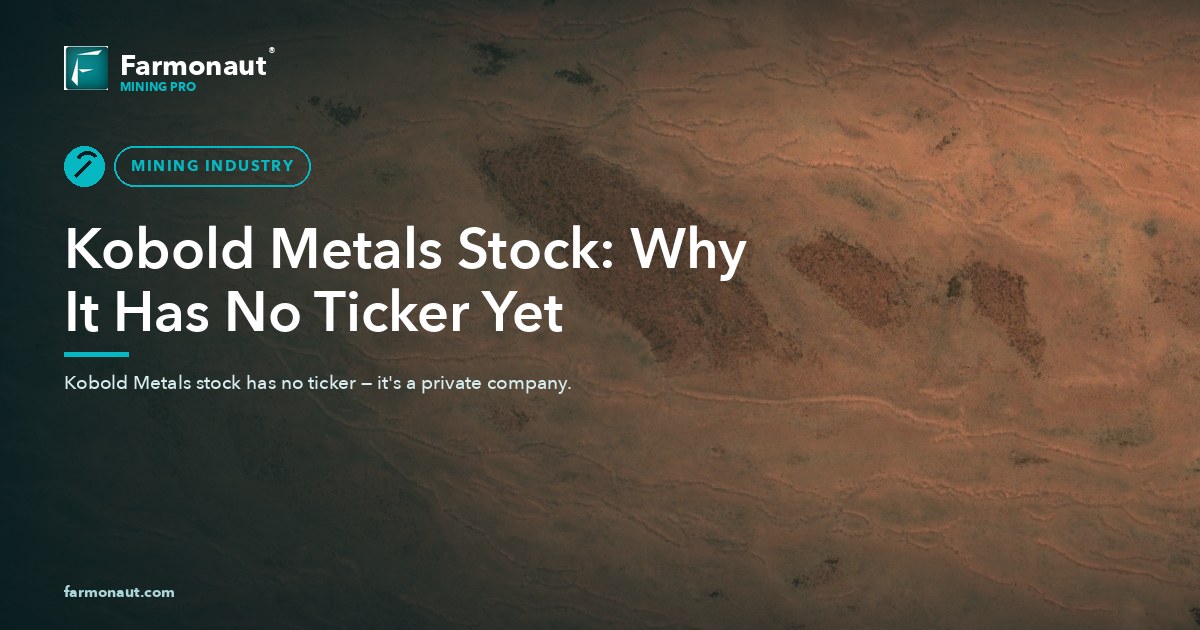 Kobold Metals Stock: Why It Has No Ticker Yet