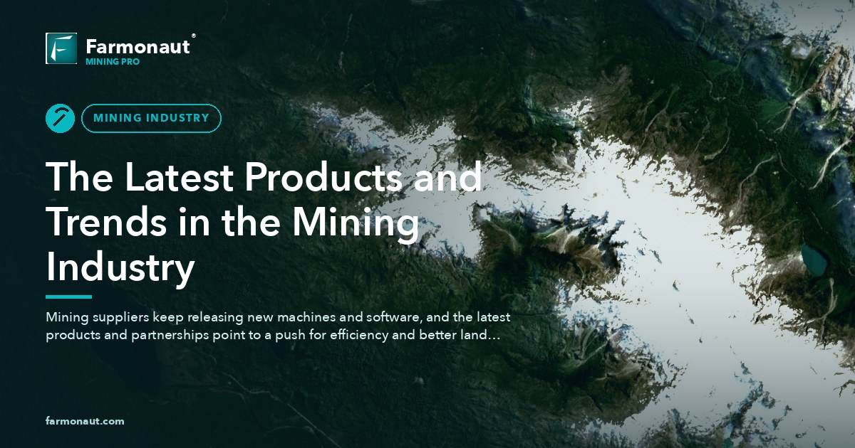 The Latest Products And Trends In The Mining Industry