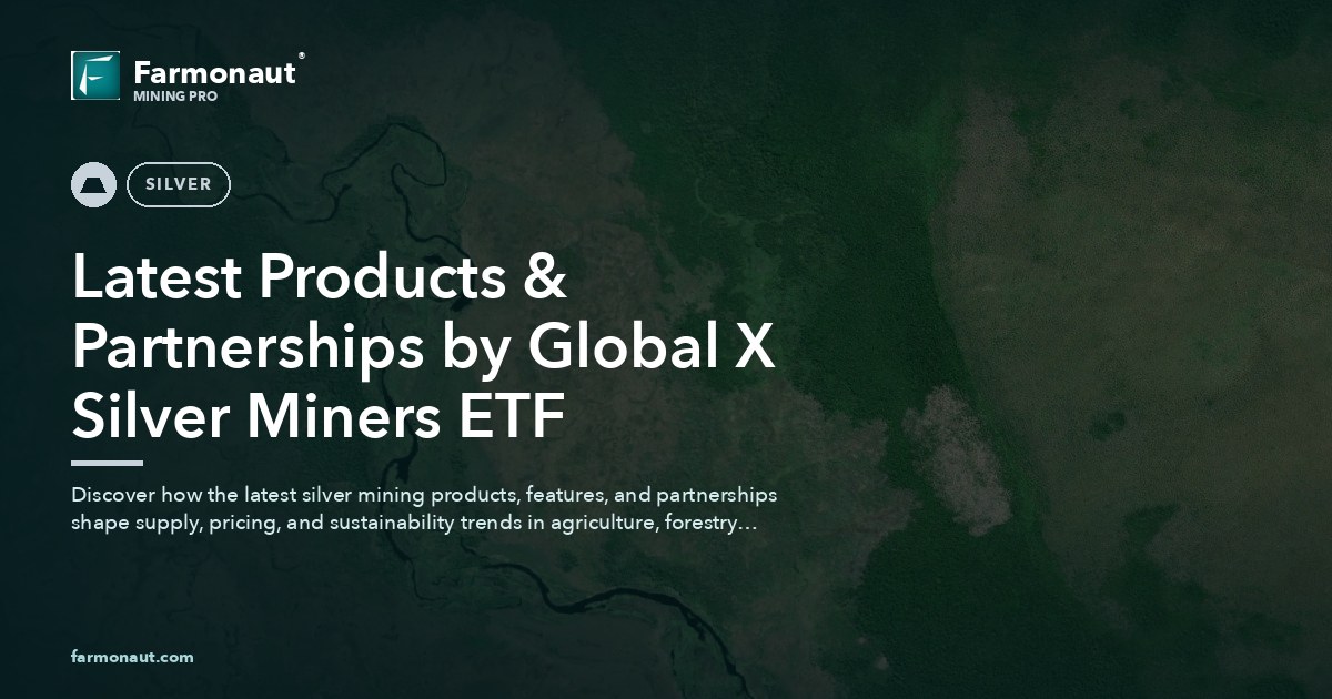 Latest Products &Amp; Partnerships By Global X Silver Miners Etf