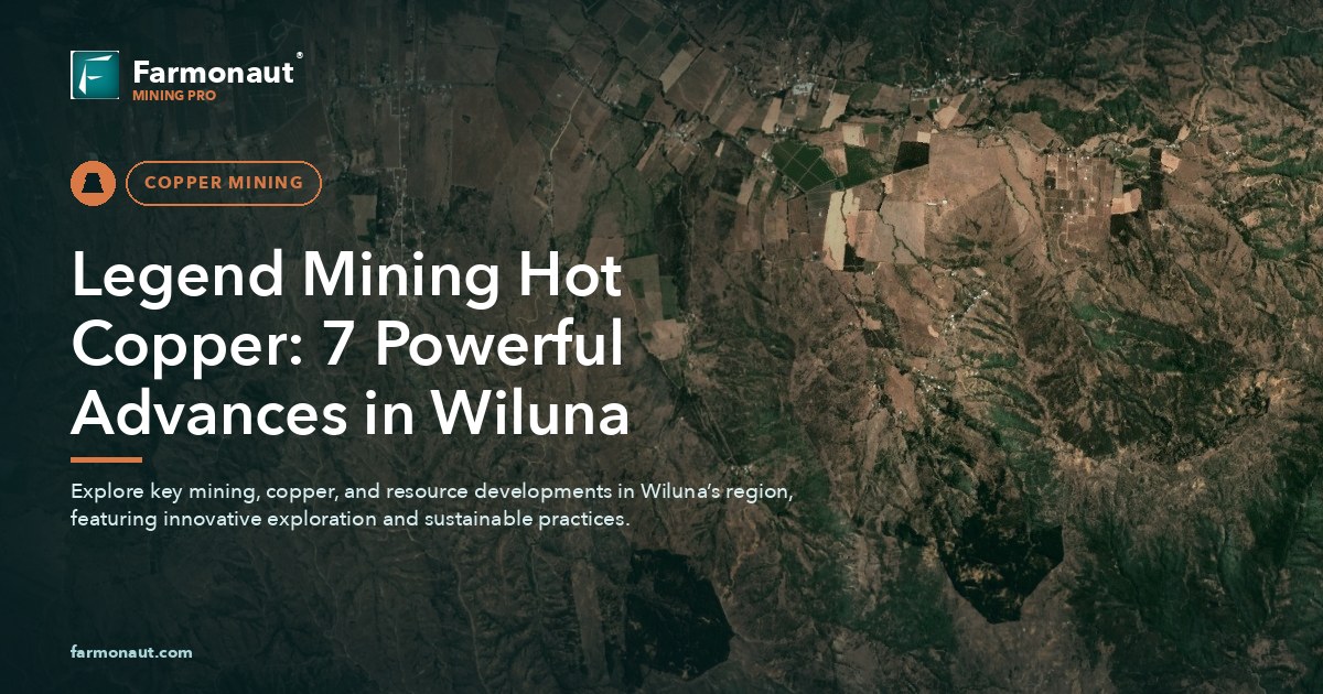 Legend Mining Hot Copper: 7 Powerful Advances In Wiluna