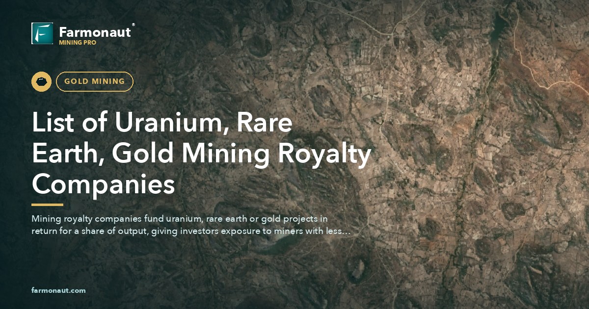 List Of Uranium, Rare Earth, Gold Mining Royalty Companies