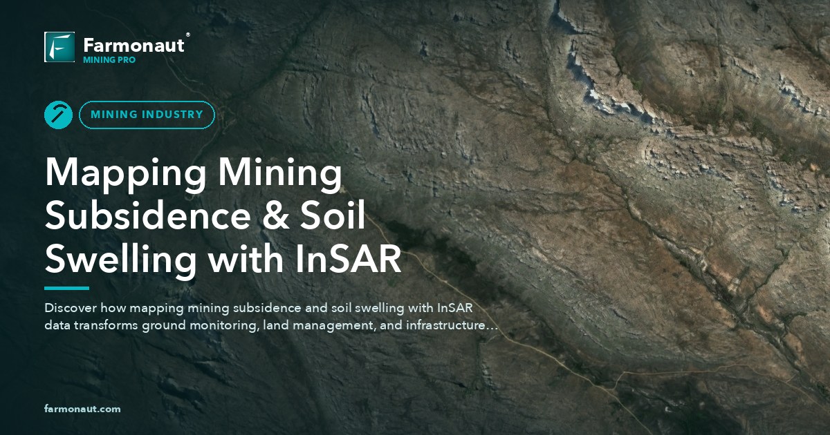 Mapping Mining Subsidence &Amp; Soil Swelling With Insar