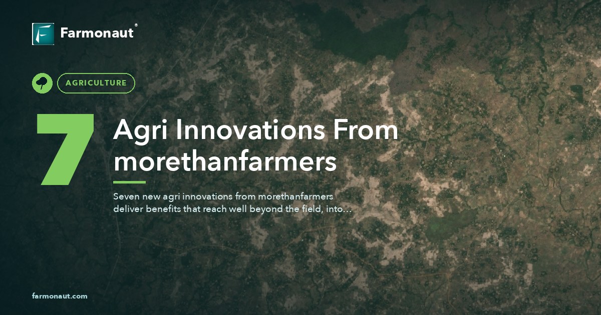 7 Agri Innovations From Morethanfarmers