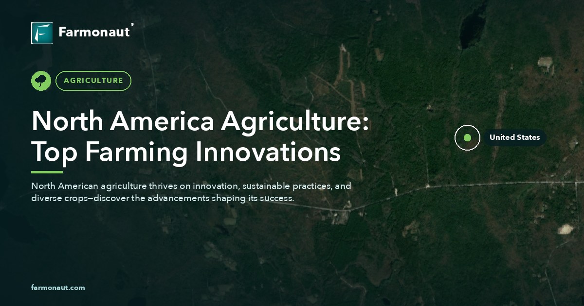 North America Agriculture: Top Farming Innovations