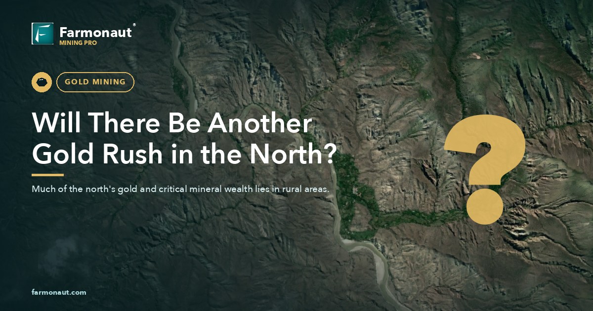 Will There Be Another Gold Rush In The North?