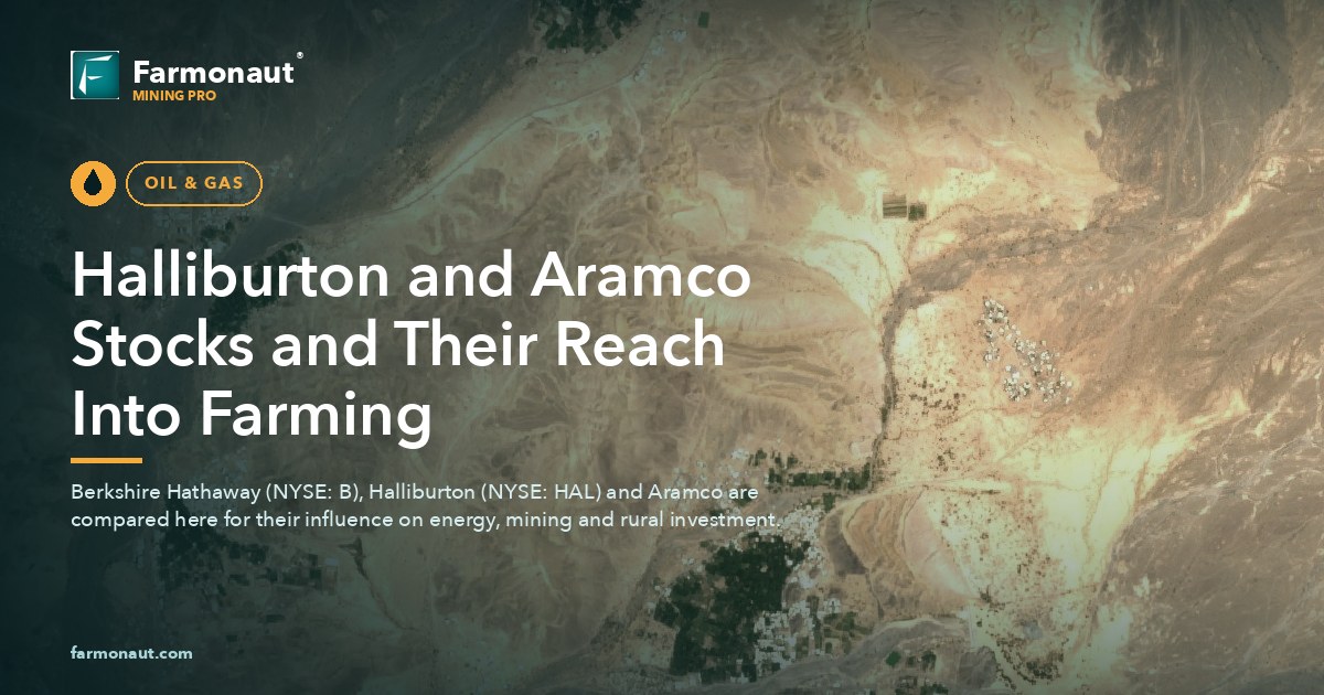 Halliburton And Aramco Stocks And Their Reach Into Farming