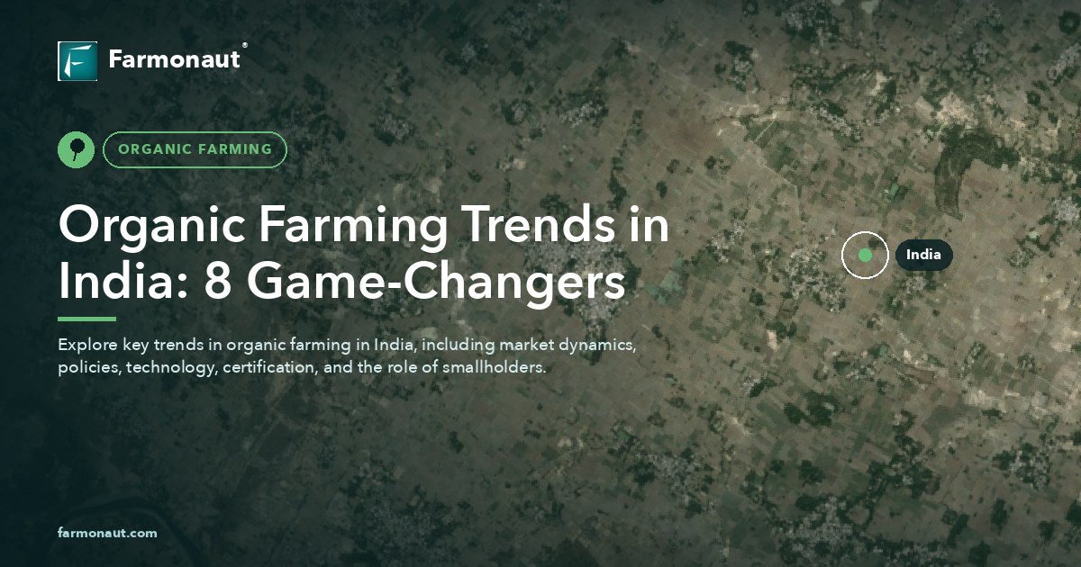 Organic Farming Trends In India: 8 Game-Changers