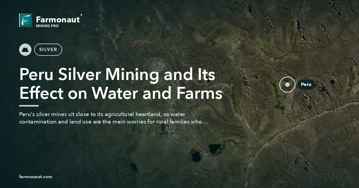 Peru Silver Mining And Its Effect On Water And Farms