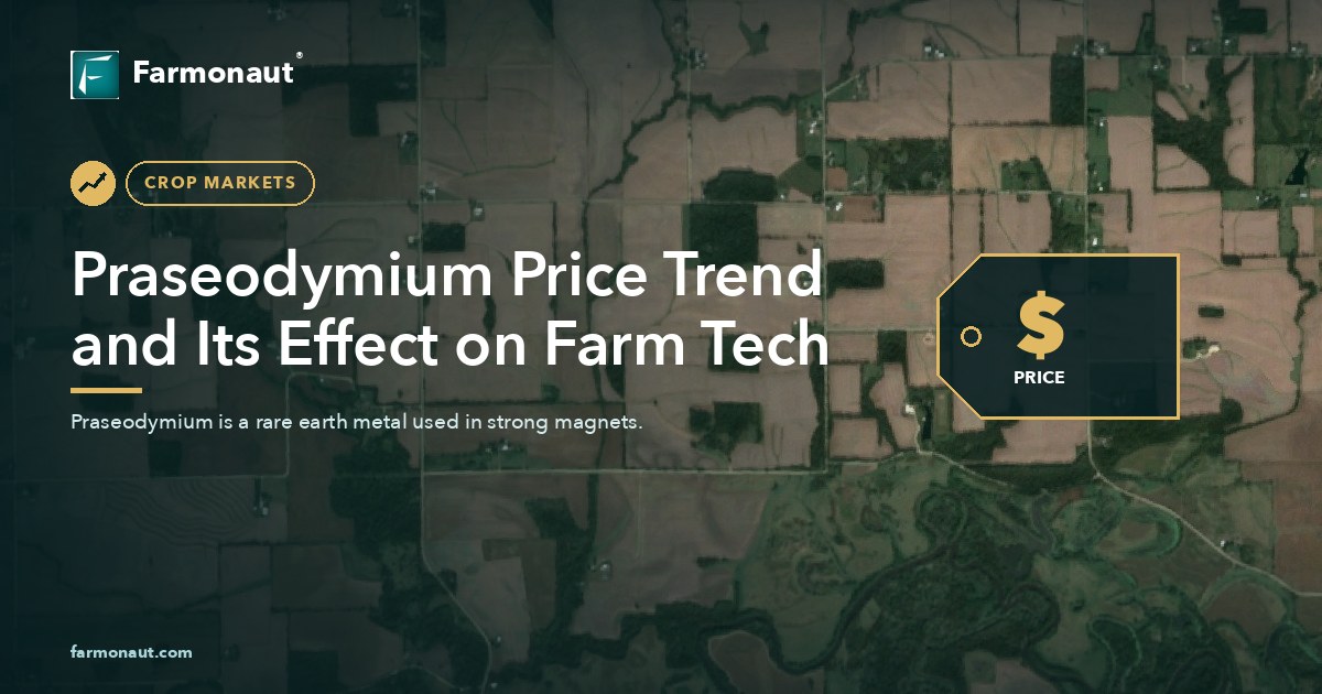 Praseodymium Price Trend And Its Effect On Farm Tech