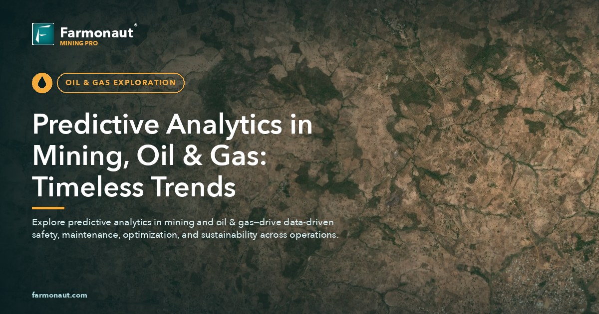 Predictive Analytics In Mining, Oil &Amp; Gas: Timeless Trends
