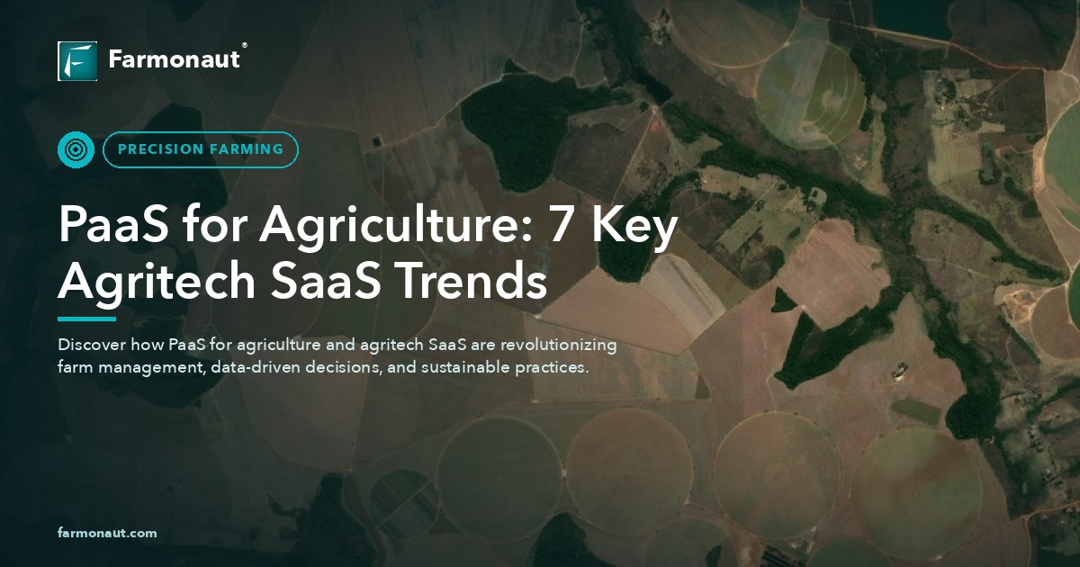 Paas For Agriculture: 7 Key Agritech Saas Trends