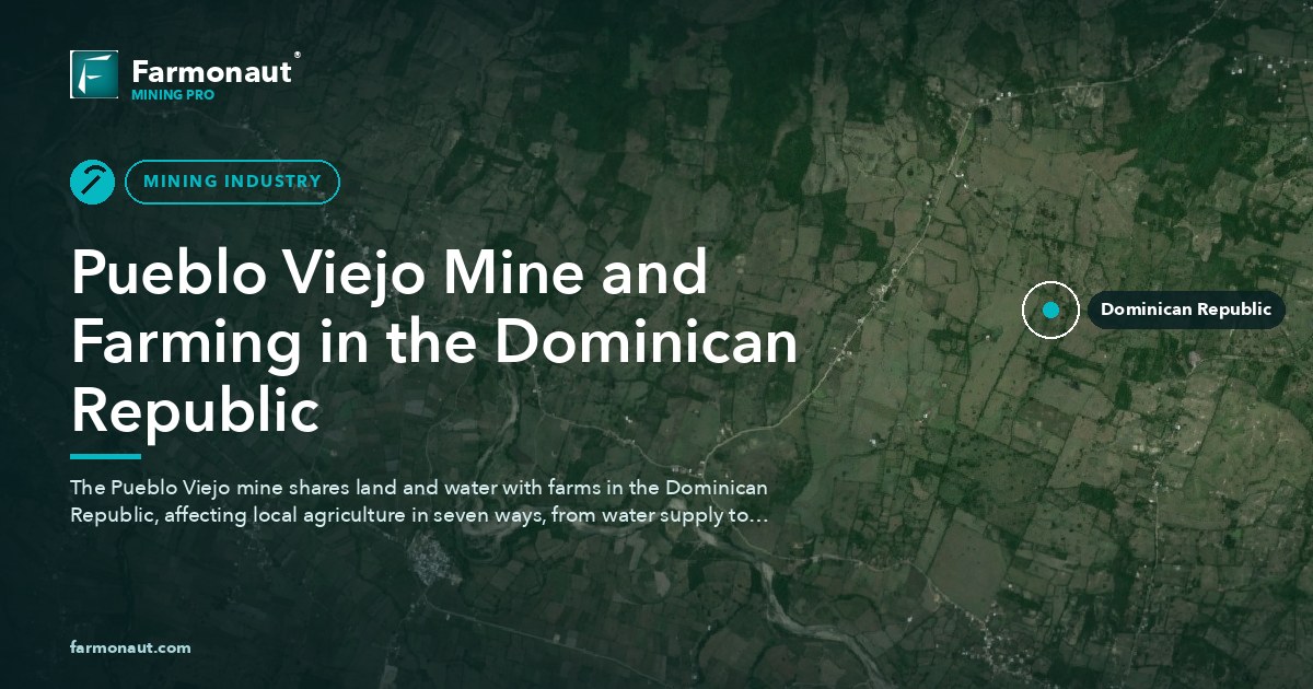 Pueblo Viejo Mine And Farming In The Dominican Republic