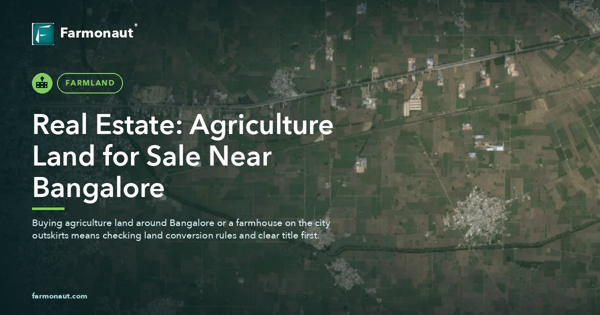Real Estate: Agriculture Land For Sale Near Bangalore