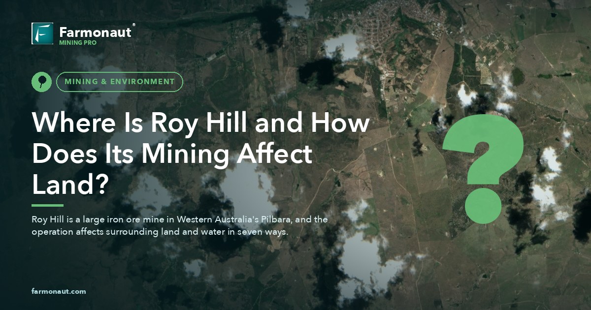 Where Is Roy Hill And How Does Its Mining Affect Land?