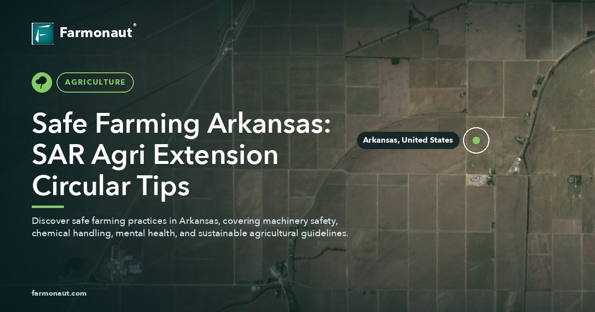 Safe Farming Arkansas: Sar Agri Extension Circular Tips