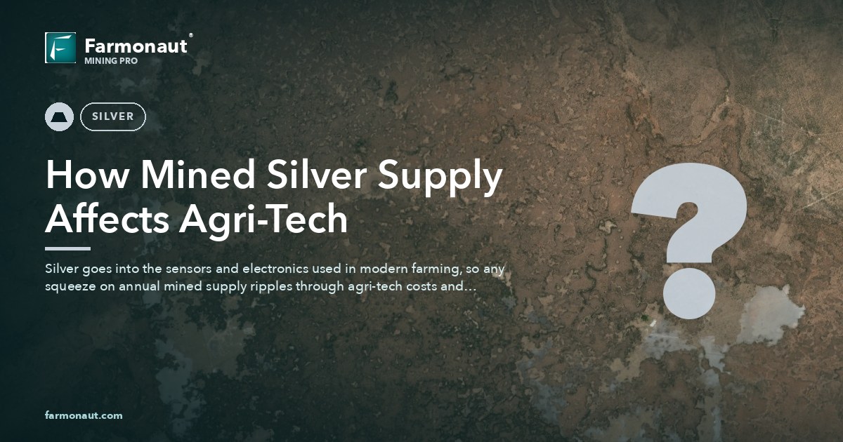 How Mined Silver Supply Affects Agri-Tech