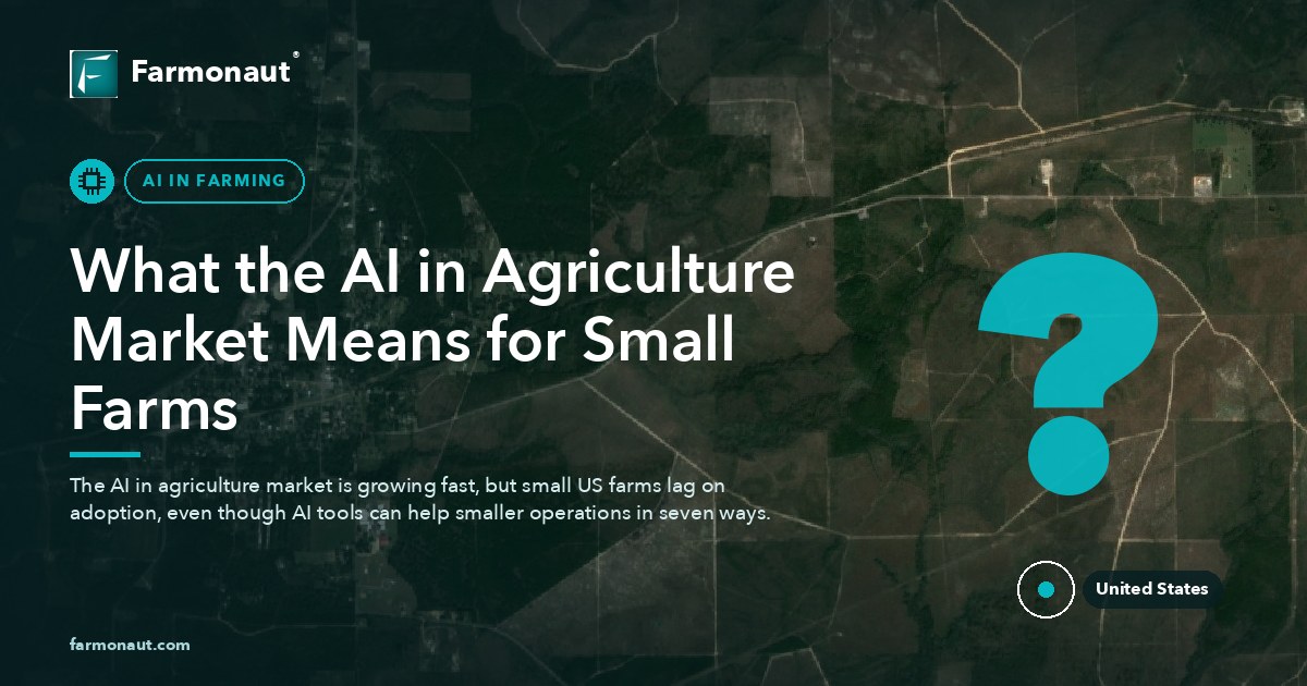 What The Ai In Agriculture Market Means For Small Farms