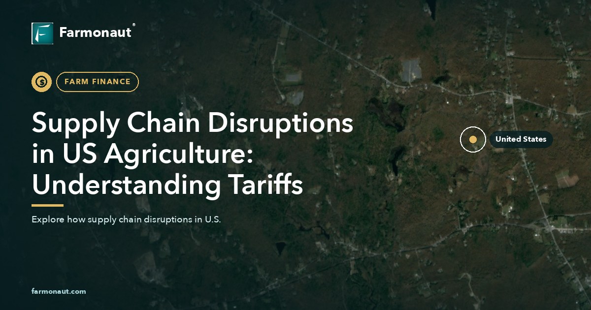 Supply Chain Disruptions In Us Agriculture: Understanding Tariffs