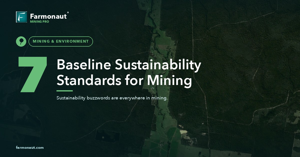 7 Baseline Sustainability Standards For Mining