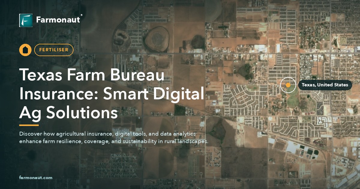 Texas Farm Bureau Insurance: Smart Digital Ag Solutions