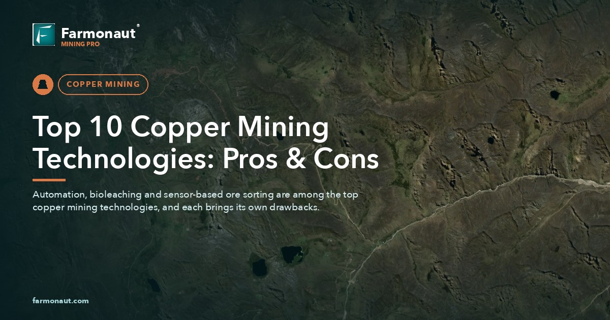 Top 10 Copper Mining Technologies: Pros &Amp; Cons