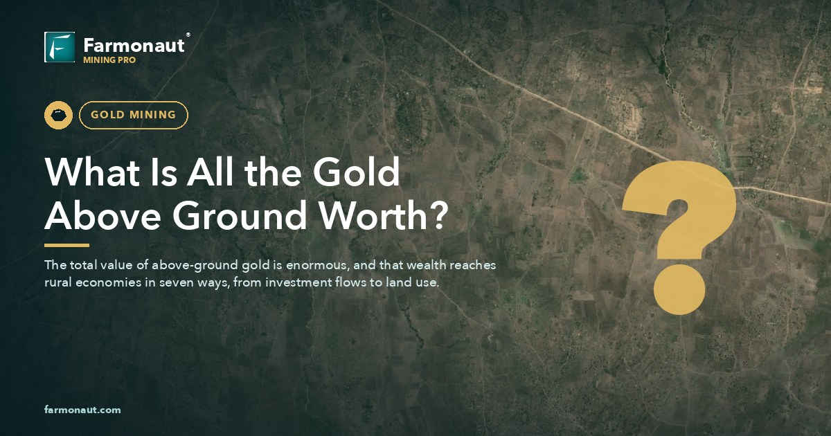 What Is All The Gold Above Ground Worth?