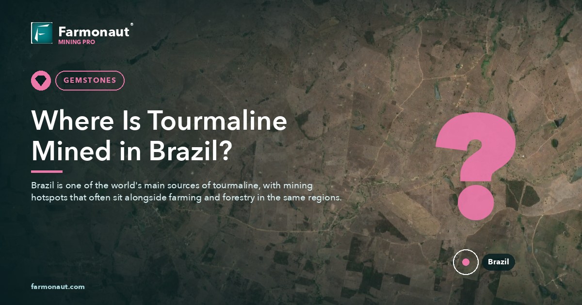 Where Is Tourmaline Mined In Brazil?