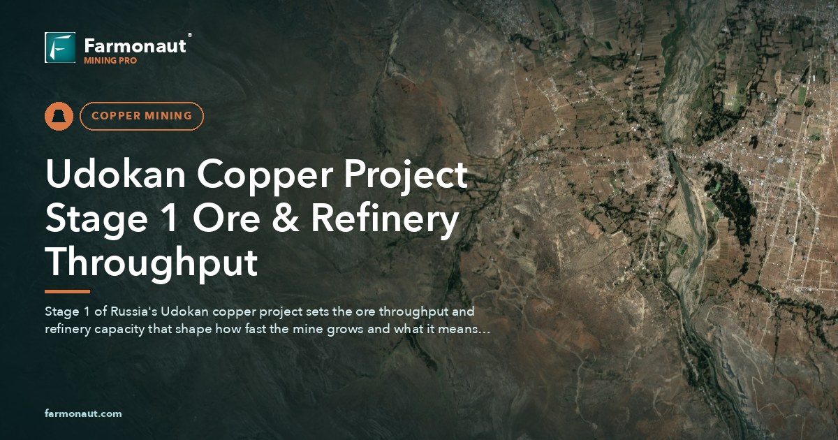 Udokan Copper Project Stage 1 Ore &Amp; Refinery Throughput