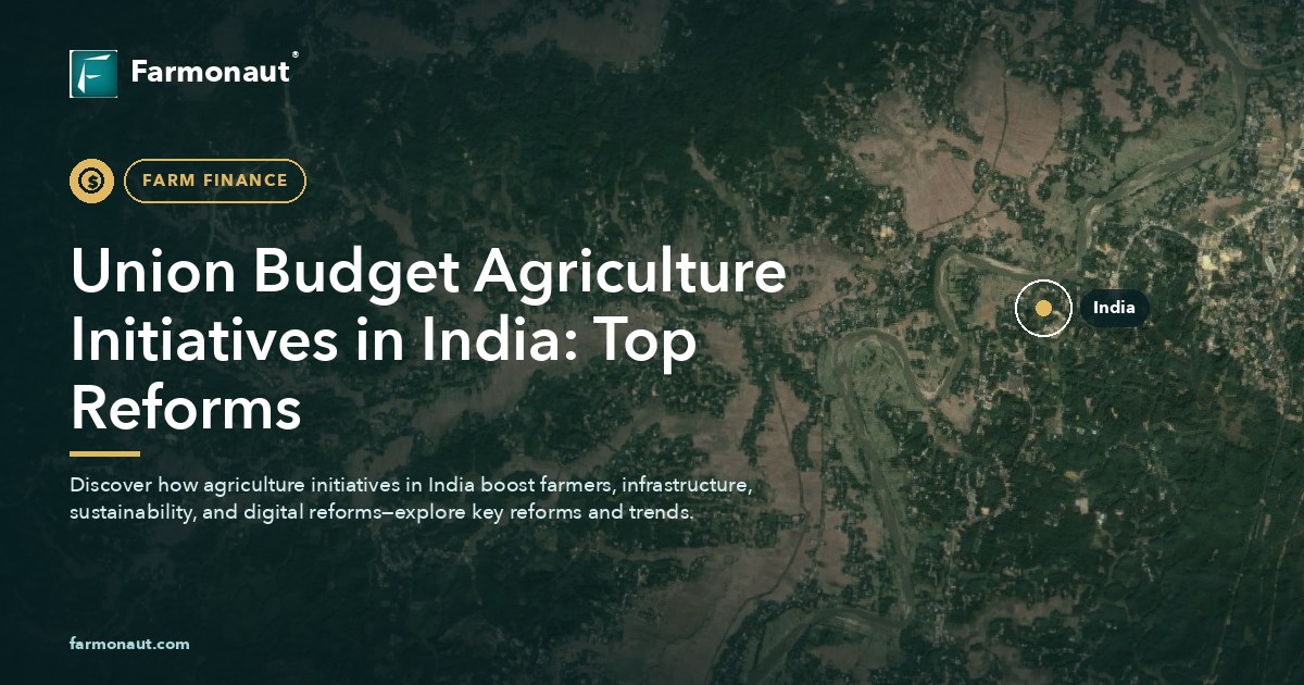 Union Budget Agriculture Initiatives In India: Top Reforms