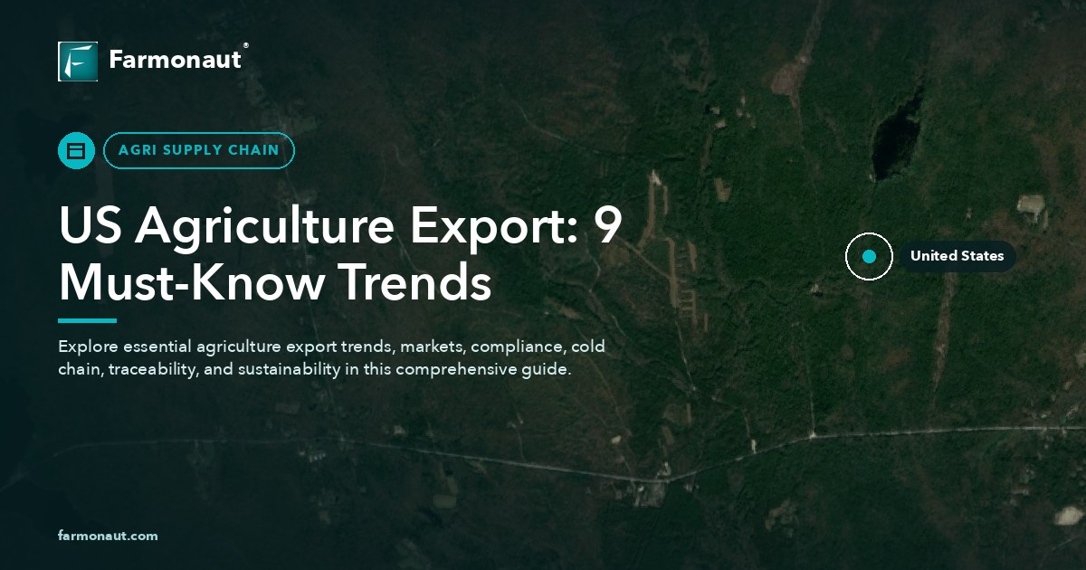 Us Agriculture Export: 9 Must-Know Trends
