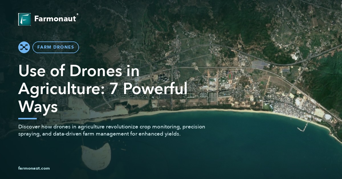 Use Of Drones In Agriculture: 7 Powerful Ways