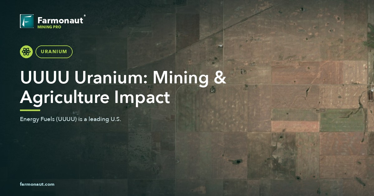 Uuuu Uranium: Mining &Amp; Agriculture Impact