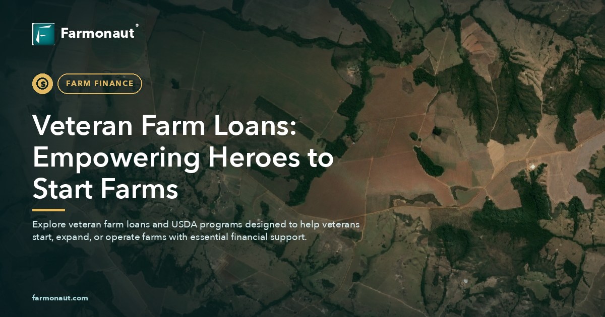 Veteran Farm Loans: Empowering Heroes To Start Farms