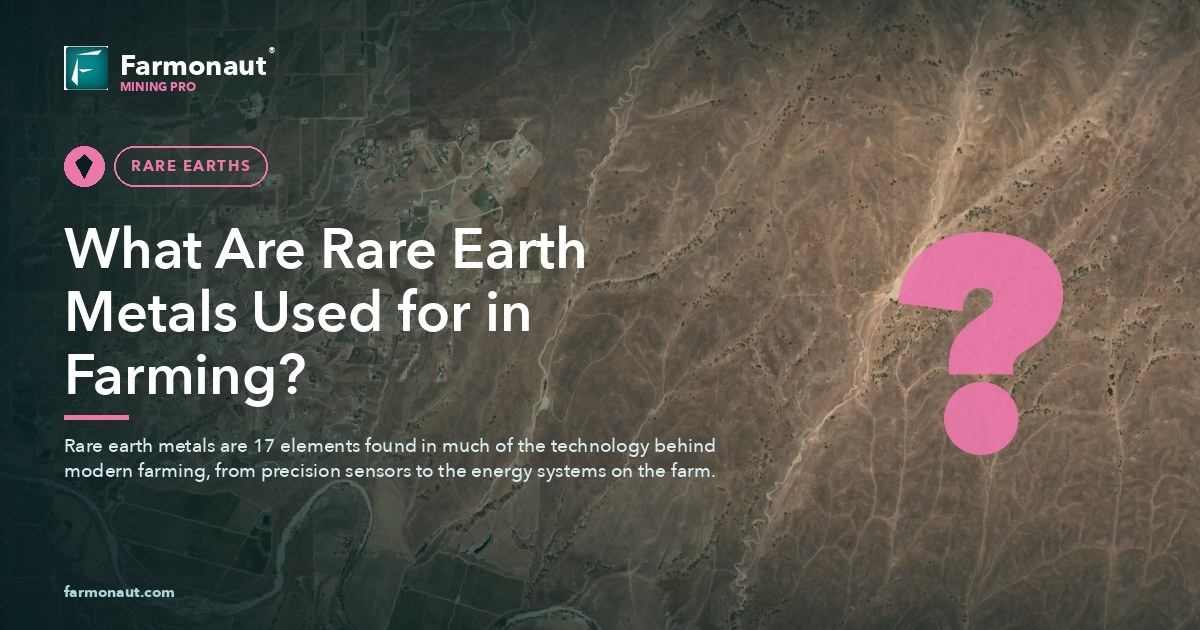 What Are Rare Earth Metals Used For In Farming?