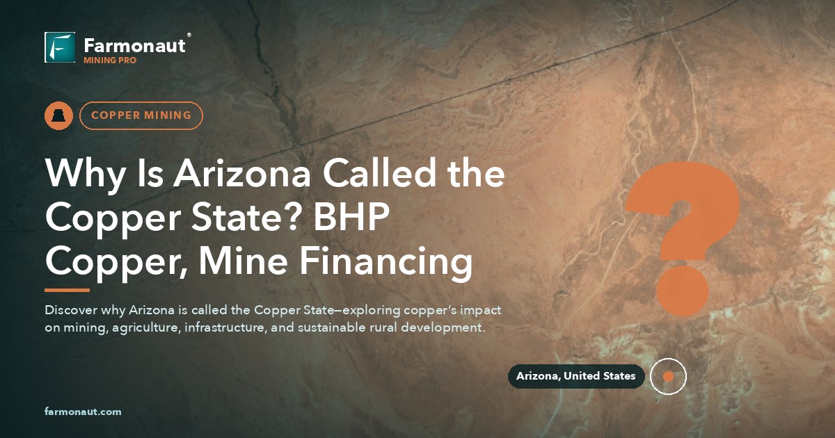 Why Is Arizona Called The Copper State? Bhp Copper, Mine Financing