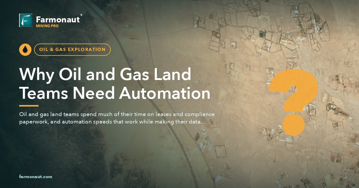 Why Oil And Gas Land Teams Need Automation Benefits 137 Why Oil And Gas Land Teams Need Automation