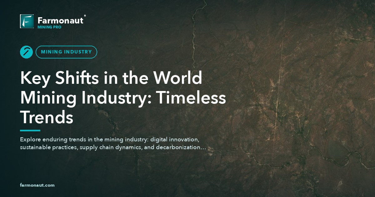 Key Shifts In The World Mining Industry: Timeless Trends