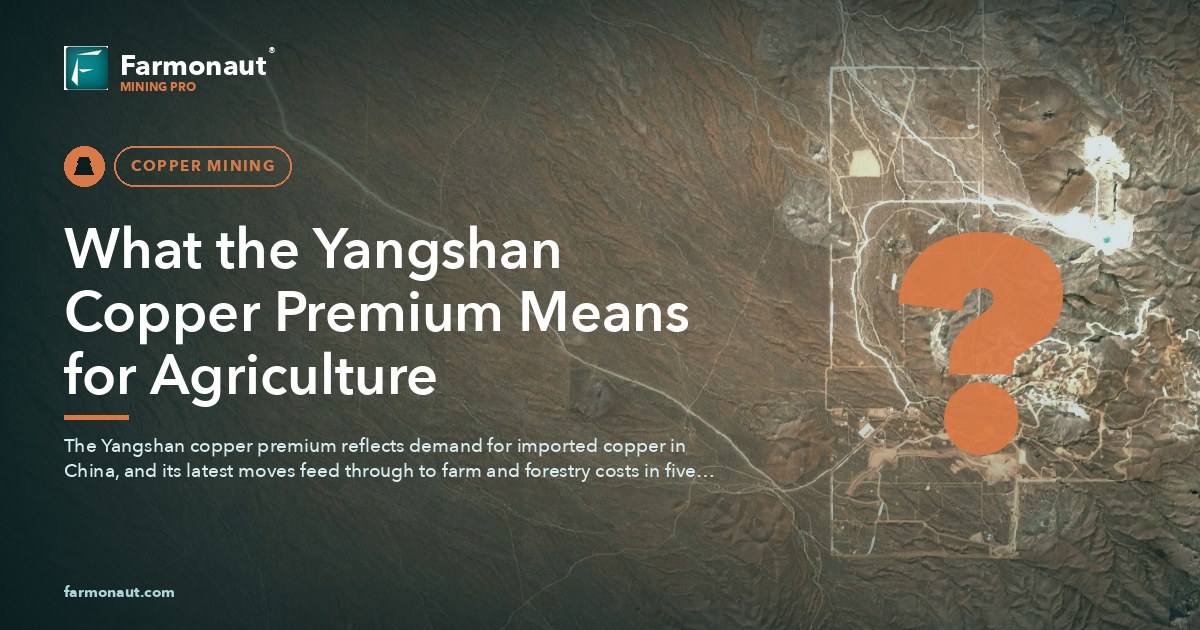 What The Yangshan Copper Premium Means For Agriculture